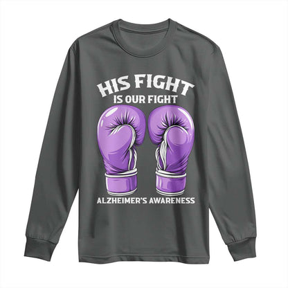 Purple Boxing Gloves Alzheimers Support Long Sleeve Shirt His Fight Our Fight