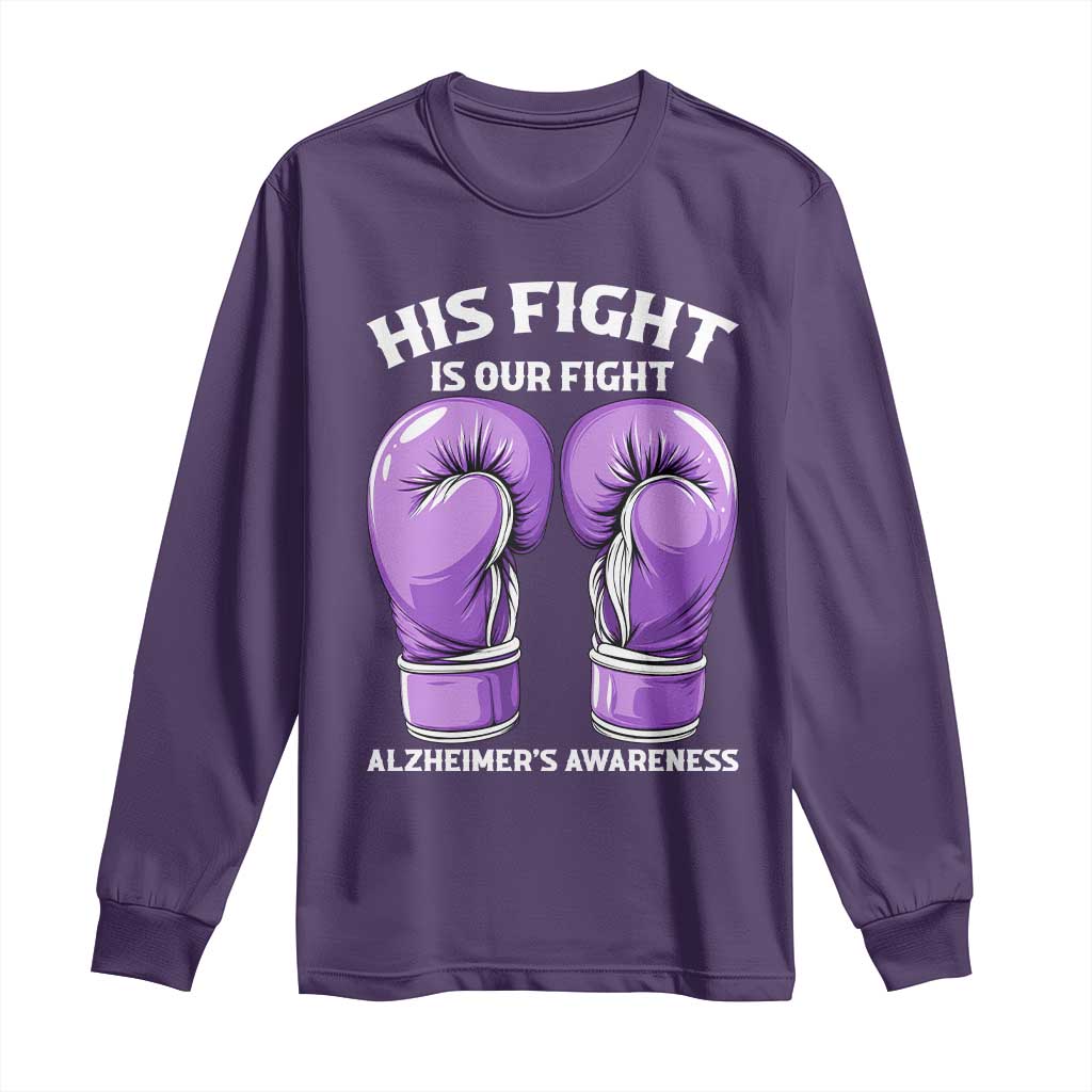 Purple Boxing Gloves Alzheimers Support Long Sleeve Shirt His Fight Our Fight