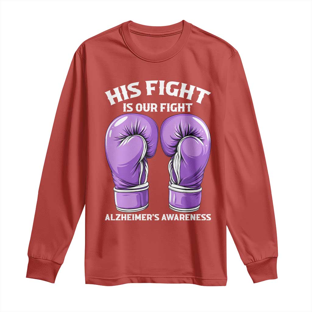 Purple Boxing Gloves Alzheimers Support Long Sleeve Shirt His Fight Our Fight