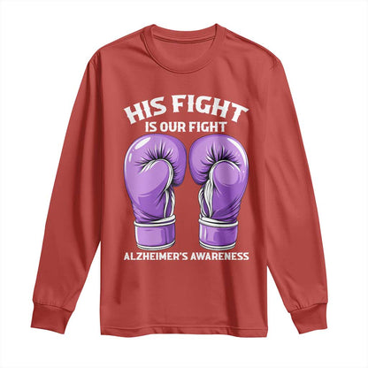 Purple Boxing Gloves Alzheimers Support Long Sleeve Shirt His Fight Our Fight