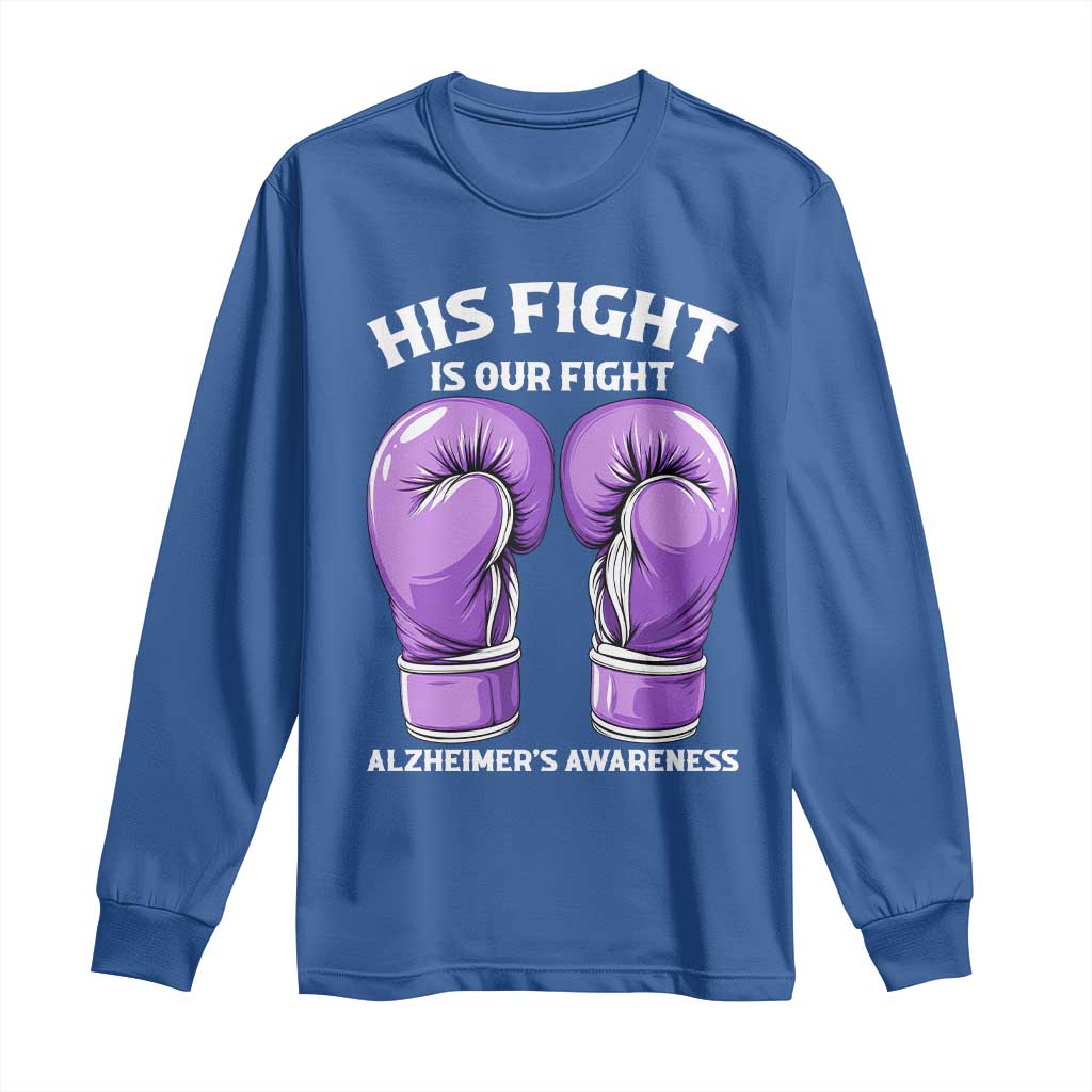 Purple Boxing Gloves Alzheimers Support Long Sleeve Shirt His Fight Our Fight