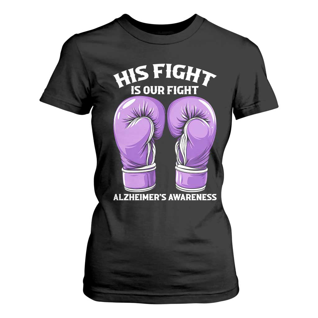 Purple Boxing Gloves Alzheimers Support T Shirt For Women His Fight Our Fight
