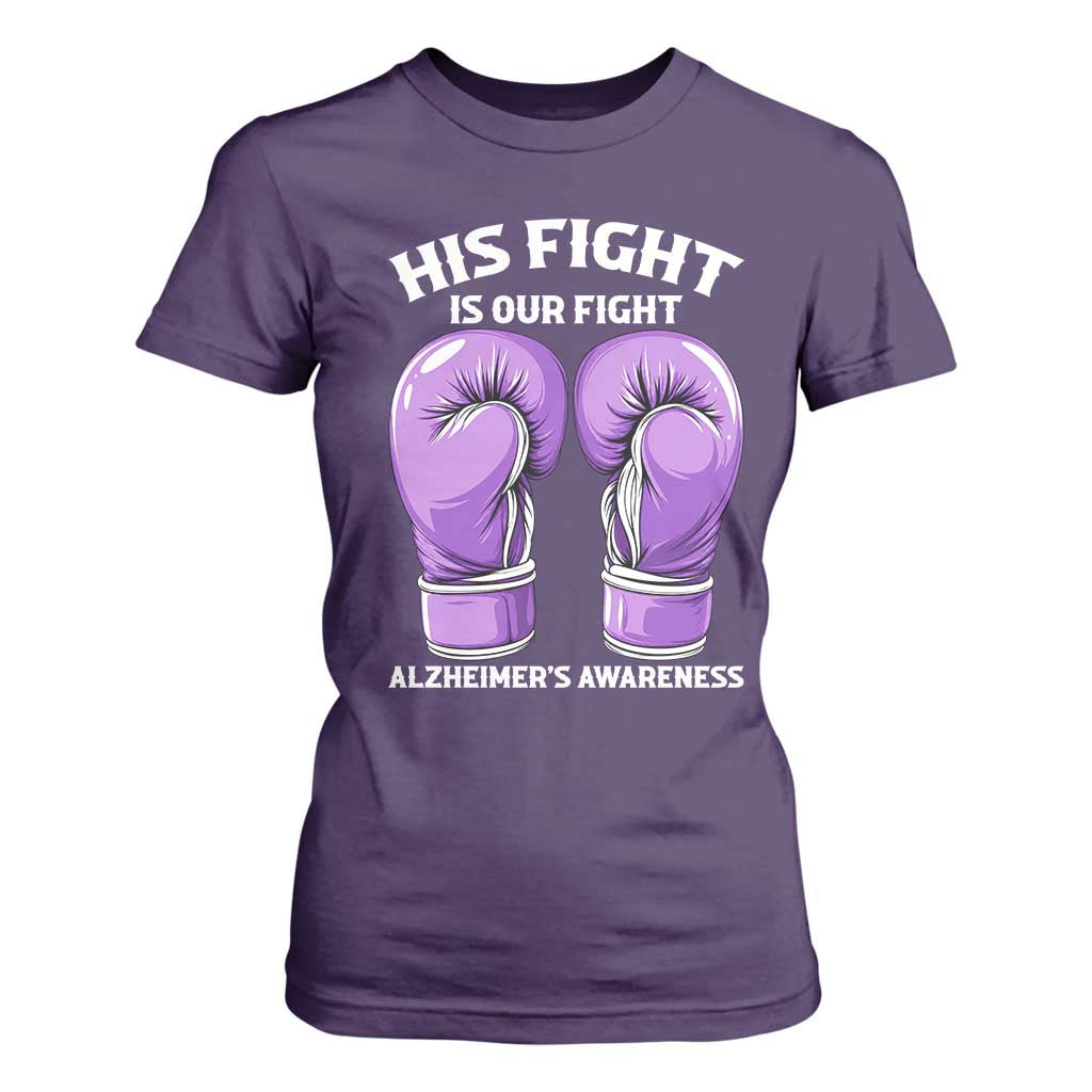 Purple Boxing Gloves Alzheimers Support T Shirt For Women His Fight Our Fight