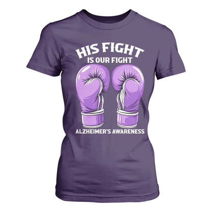 Purple Boxing Gloves Alzheimers Support T Shirt For Women His Fight Our Fight
