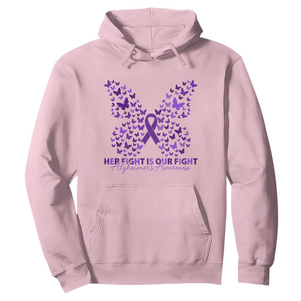 Alzheimers Butterfly Support Gift Hoodie Her Fight Our Fight