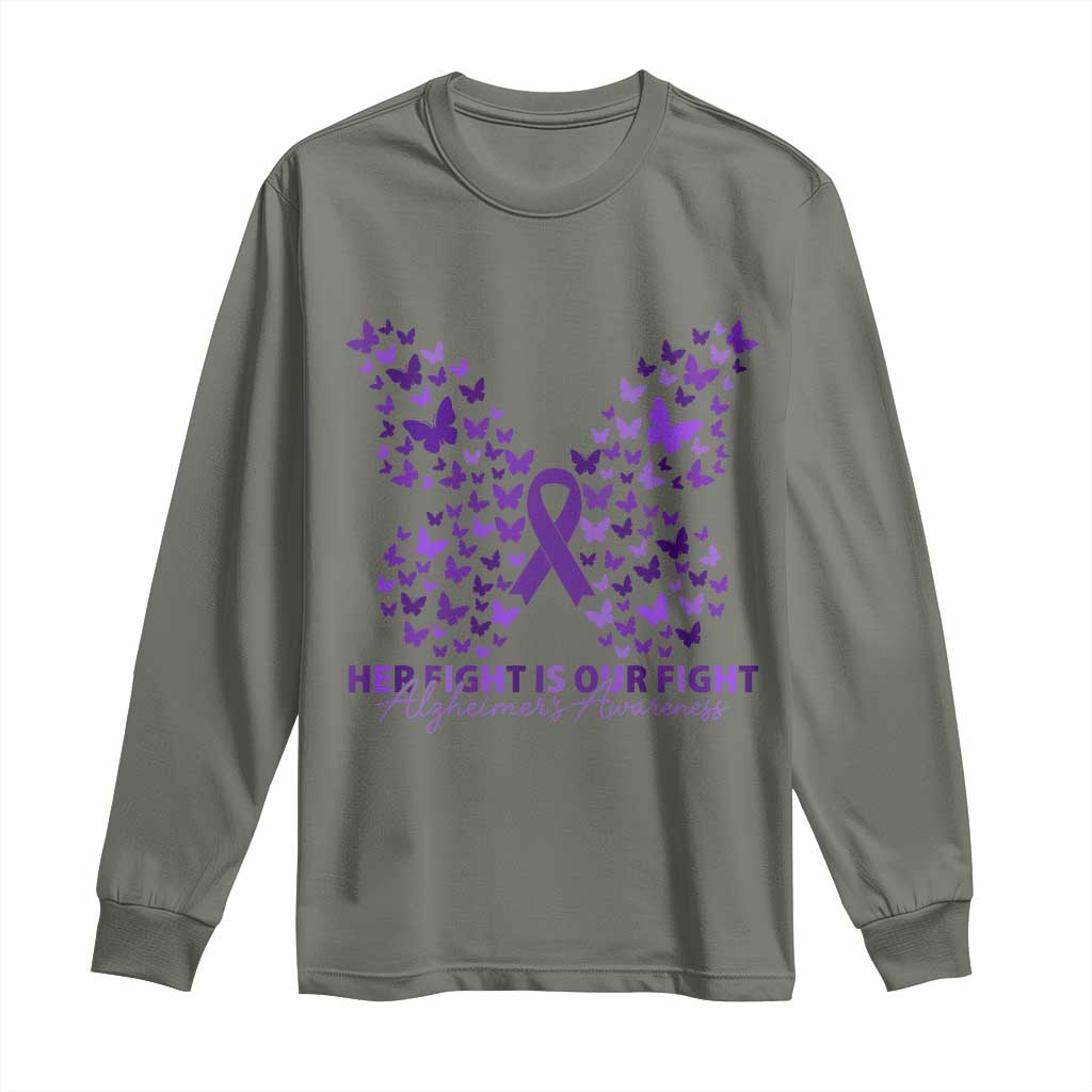 Alzheimers Butterfly Support Gift Long Sleeve Shirt Her Fight Our Fight