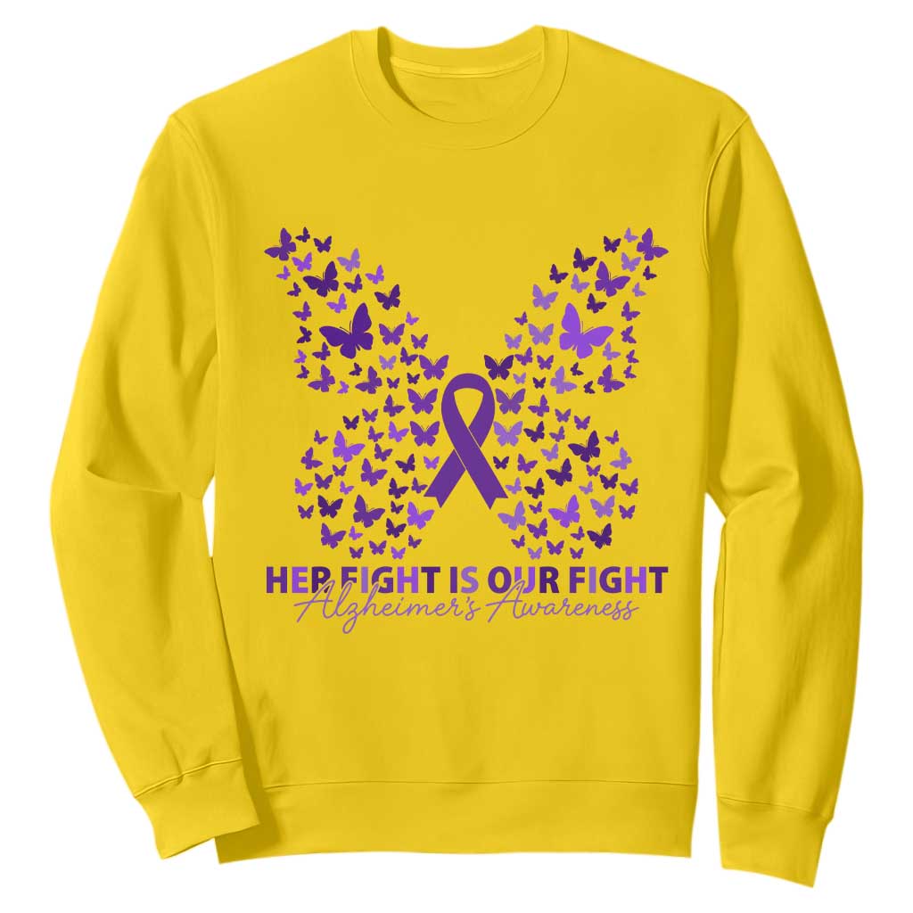Alzheimers Butterfly Support Gift Sweatshirt Her Fight Our Fight