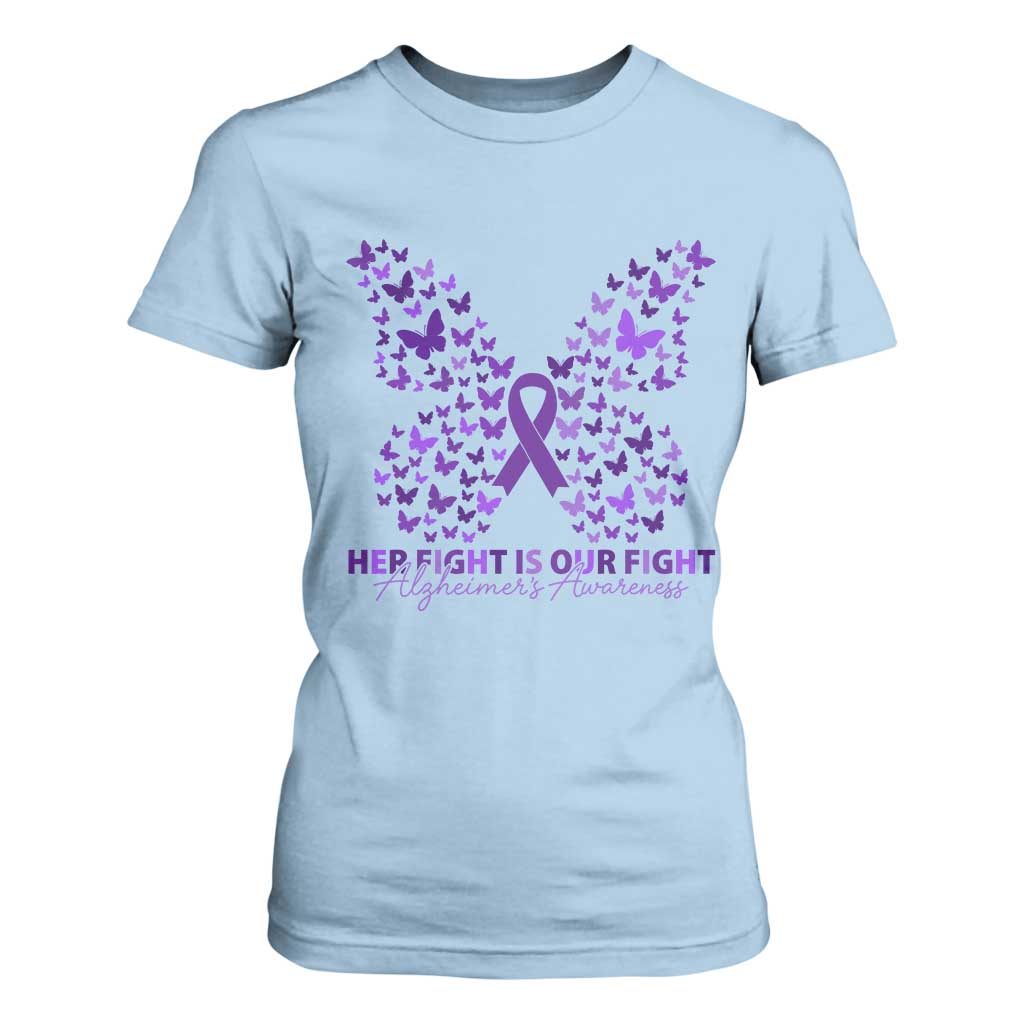 Alzheimers Butterfly Support Gift T Shirt For Women Her Fight Our Fight