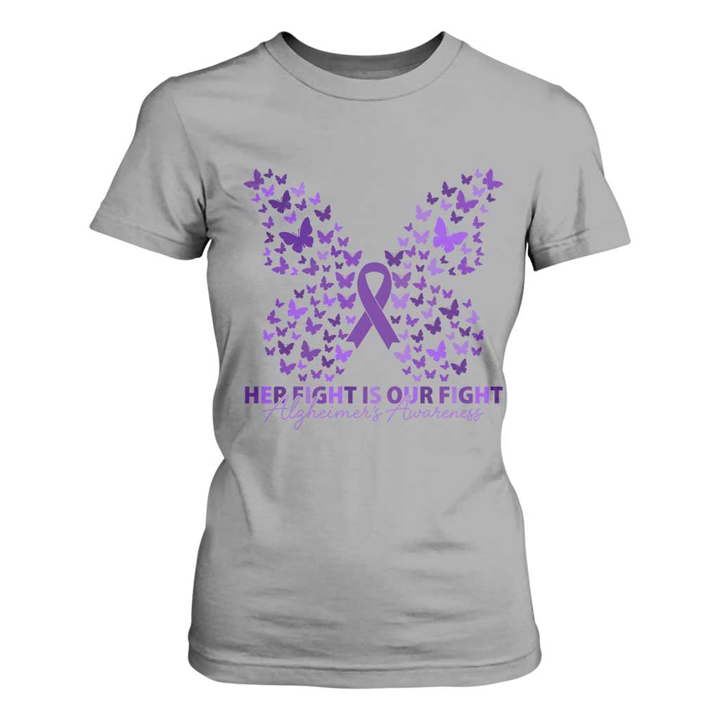 Alzheimers Butterfly Support Gift T Shirt For Women Her Fight Our Fight