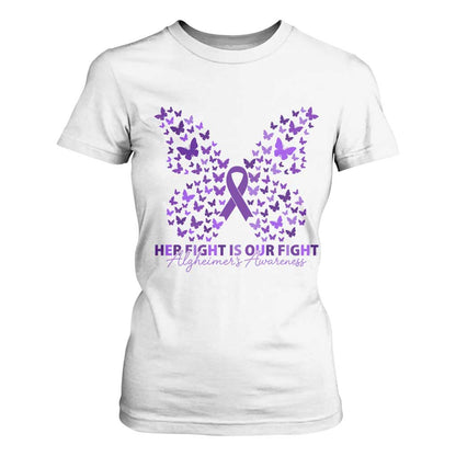 Alzheimers Butterfly Support Gift T Shirt For Women Her Fight Our Fight