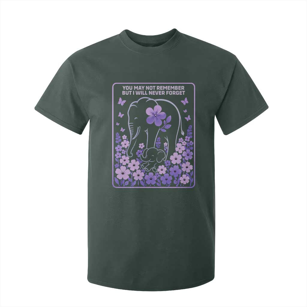 Elephant Alzheimers Purple Floral Support T Shirt For Kid You May Not Remember But I Will Never Forget