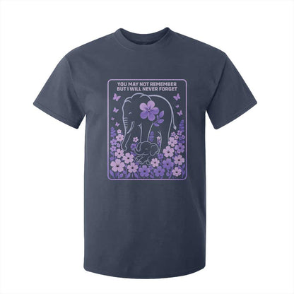 Elephant Alzheimers Purple Floral Support T Shirt For Kid You May Not Remember But I Will Never Forget