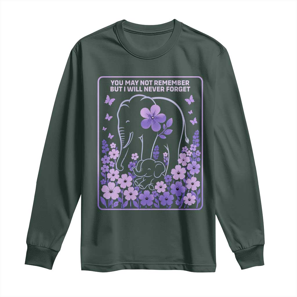Elephant Alzheimers Purple Floral Support Long Sleeve Shirt You May Not Remember But I Will Never Forget