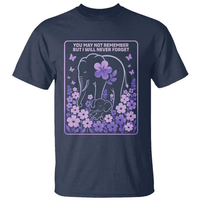 Elephant Alzheimers Purple Floral Support T Shirt You May Not Remember But I Will Never Forget