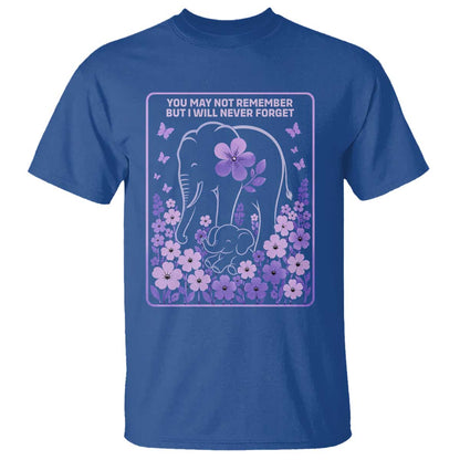 Elephant Alzheimers Purple Floral Support T Shirt You May Not Remember But I Will Never Forget
