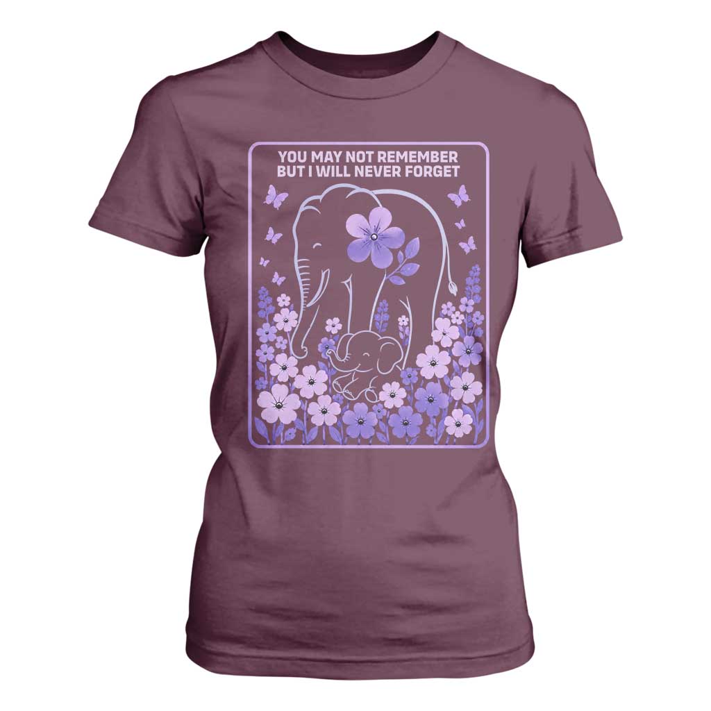 Elephant Alzheimers Purple Floral Support T Shirt For Women You May Not Remember But I Will Never Forget