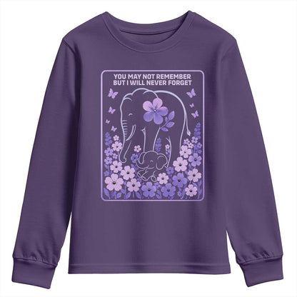 Elephant Alzheimers Purple Floral Support Youth Sweatshirt You May Not Remember But I Will Never Forget