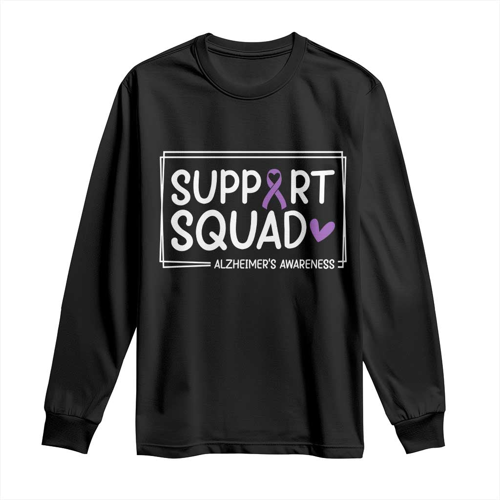 Support Squad Alzheimers Long Sleeve Shirt Purple Ribbon Hope Strength Love
