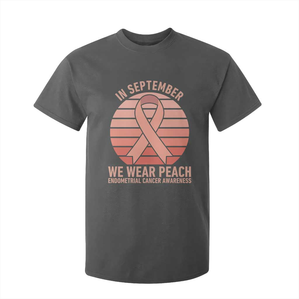 In September We Wear Peach T Shirt For Kid Endometrial Cancer Support