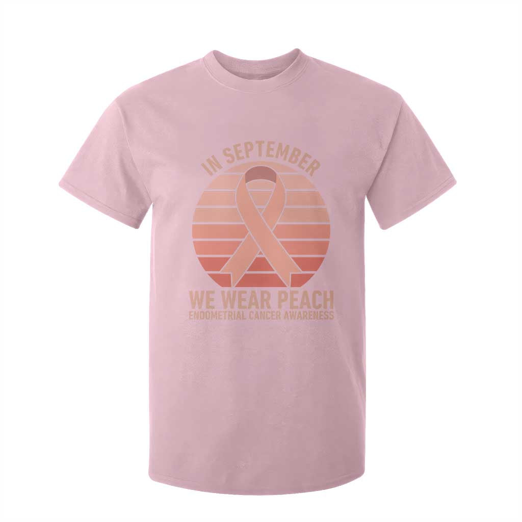 In September We Wear Peach T Shirt For Kid Endometrial Cancer Support