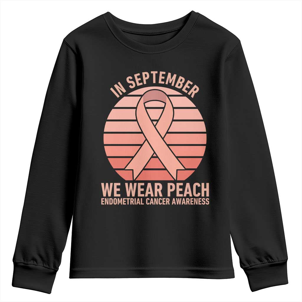 In September We Wear Peach Youth Sweatshirt Endometrial Cancer Support