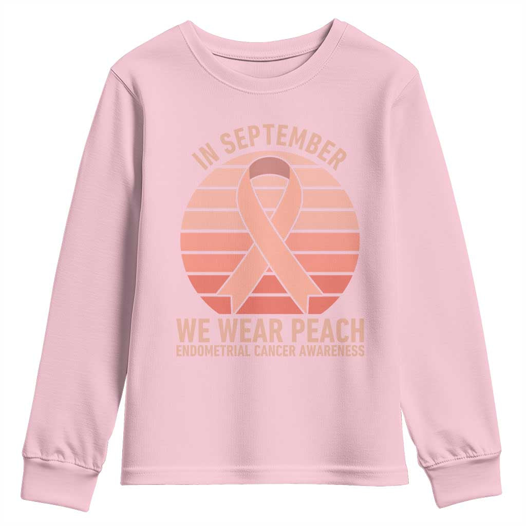 In September We Wear Peach Youth Sweatshirt Endometrial Cancer Support