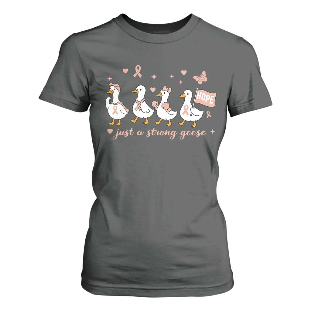 Funny Endometrial Cancer Goose T Shirt For Women Just A Strong Goose