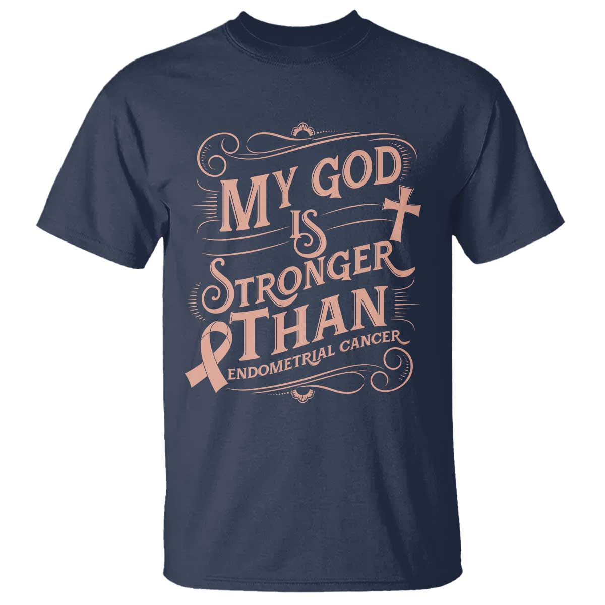 Christian Faith Peach Ribbon T Shirt My God Is Stronger Than Endometrial Cancer