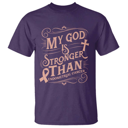 Christian Faith Peach Ribbon T Shirt My God Is Stronger Than Endometrial Cancer