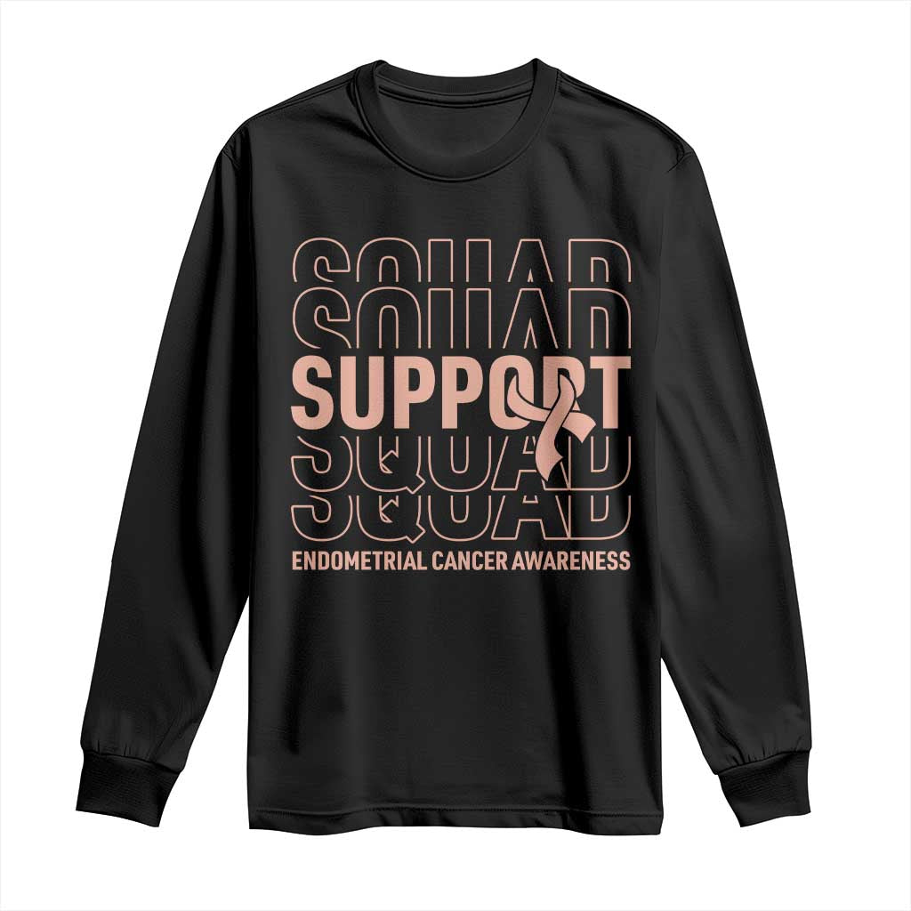 Endometrial Cancer Long Sleeve Shirt Support Squad Ribbon Warrior
