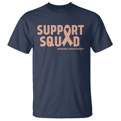 Endometrial Cancer T Shirt Support Squad Warrior Gift