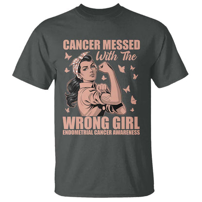 Strong Girl Endometrial Cancer T Shirt Cancer Messed With The Wrong Girl