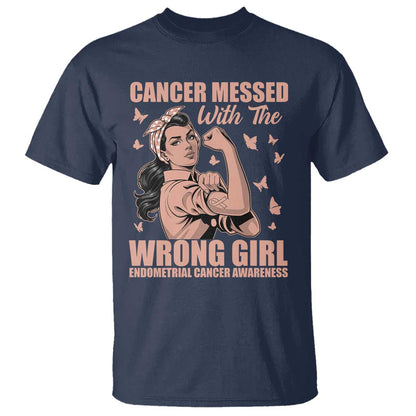 Strong Girl Endometrial Cancer T Shirt Cancer Messed With The Wrong Girl