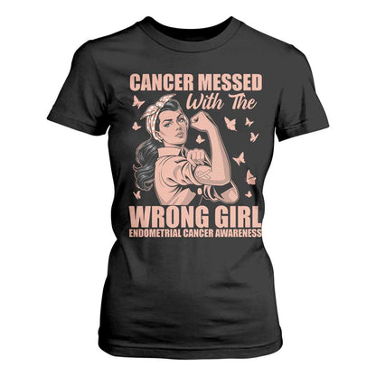 Strong Girl Endometrial Cancer T Shirt For Women Cancer Messed With The Wrong Girl