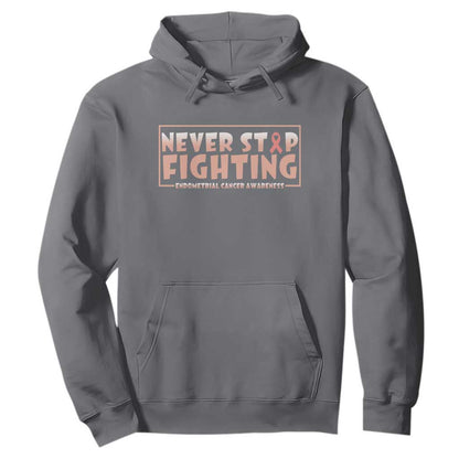 Endometrial Cancer Fighter Hoodie Never Stop Fighting Peach Ribbon