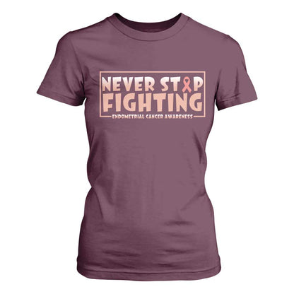 Endometrial Cancer Fighter T Shirt For Women Never Stop Fighting Peach Ribbon