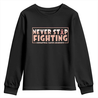 Endometrial Cancer Fighter Youth Sweatshirt Never Stop Fighting Peach Ribbon