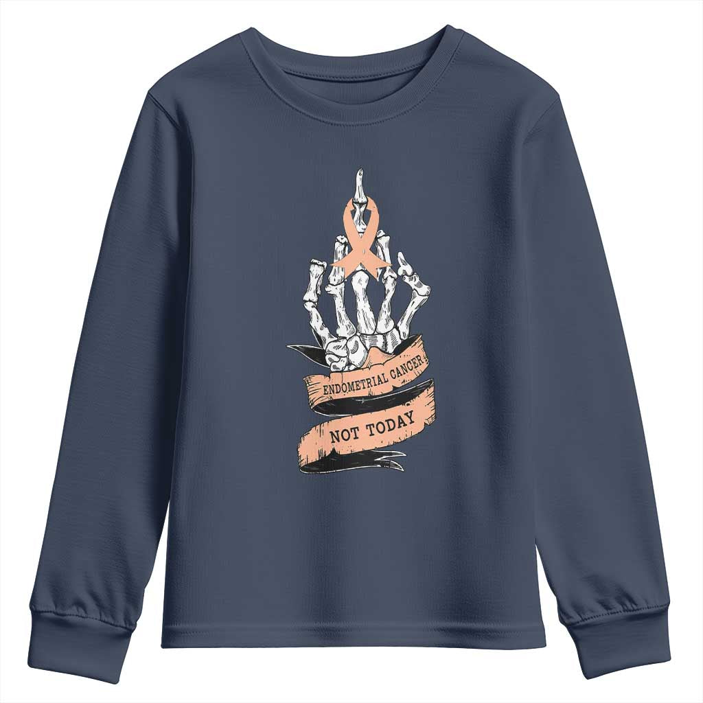 Funny Endometrial Cancer Skeleton Not Today Youth Sweatshirt Fighter Peach Ribbon