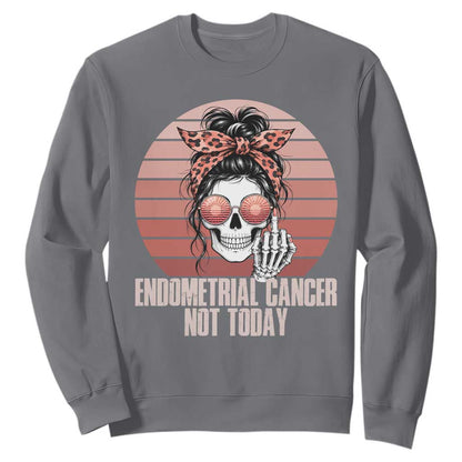 Vintage Endometrial Cancer Not Today Sweatshirt Skeleton Warrior Fighter
