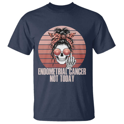 Vintage Endometrial Cancer Not Today T Shirt Skeleton Warrior Fighter