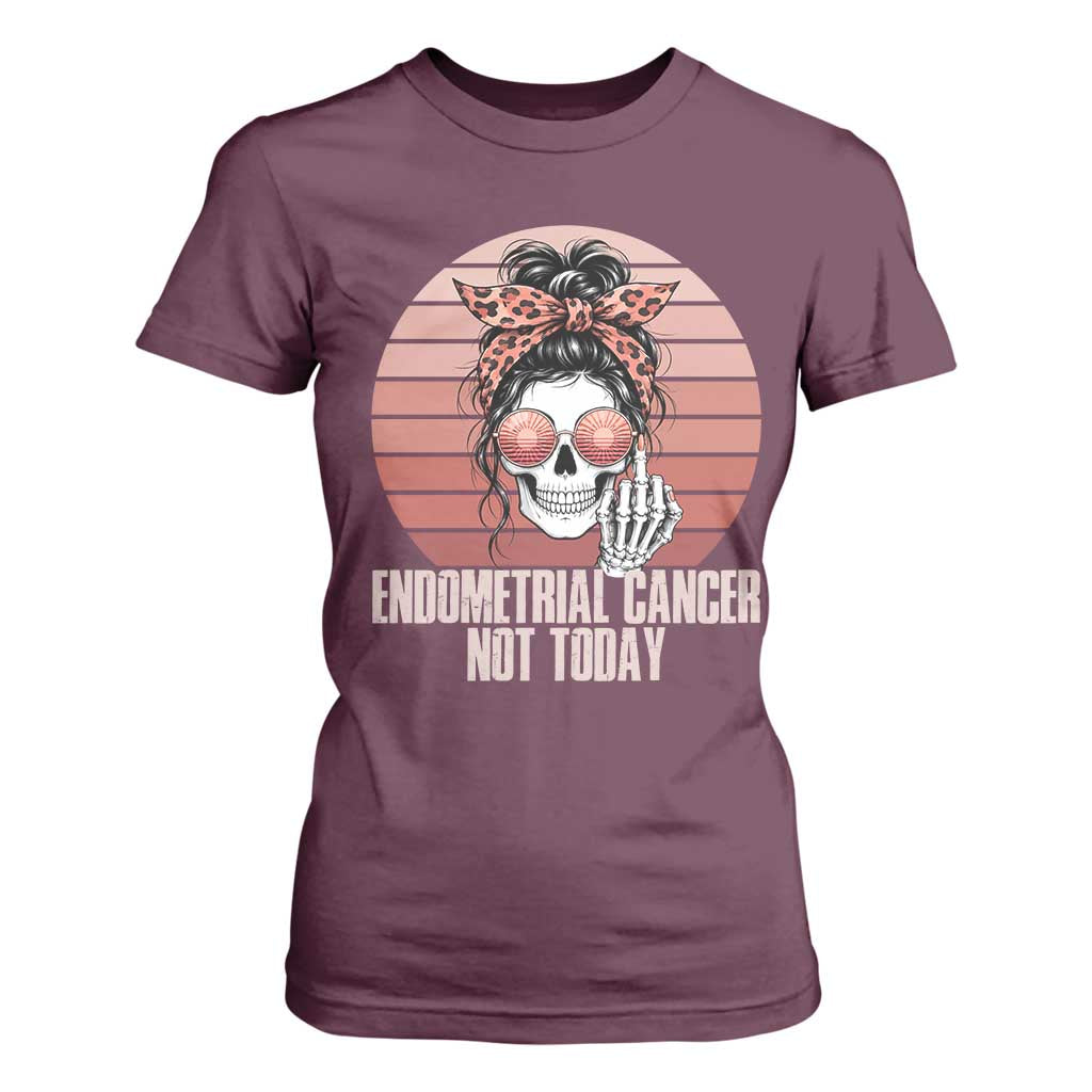 Vintage Endometrial Cancer Not Today T Shirt For Women Skeleton Warrior Fighter