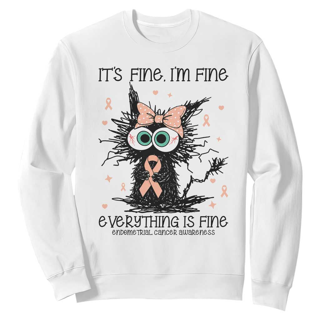 Funny Black Cat Endometrial Cancer Sweatshirt Its Fine Im Fine Everything Is Fine