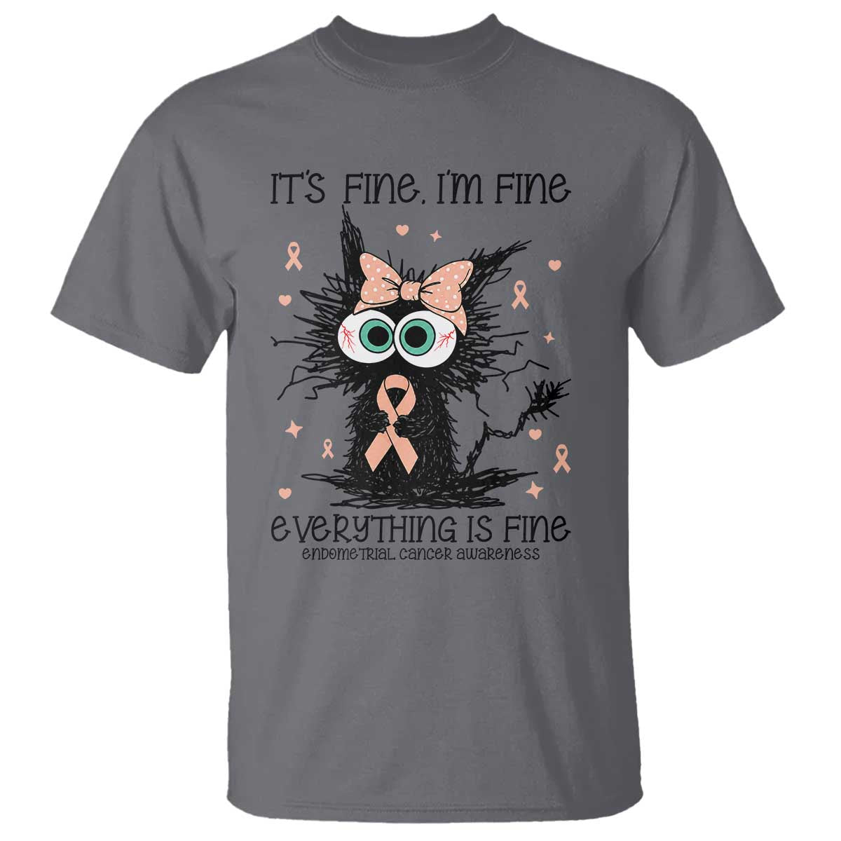 Funny Black Cat Endometrial Cancer T Shirt Its Fine Im Fine Everything Is Fine