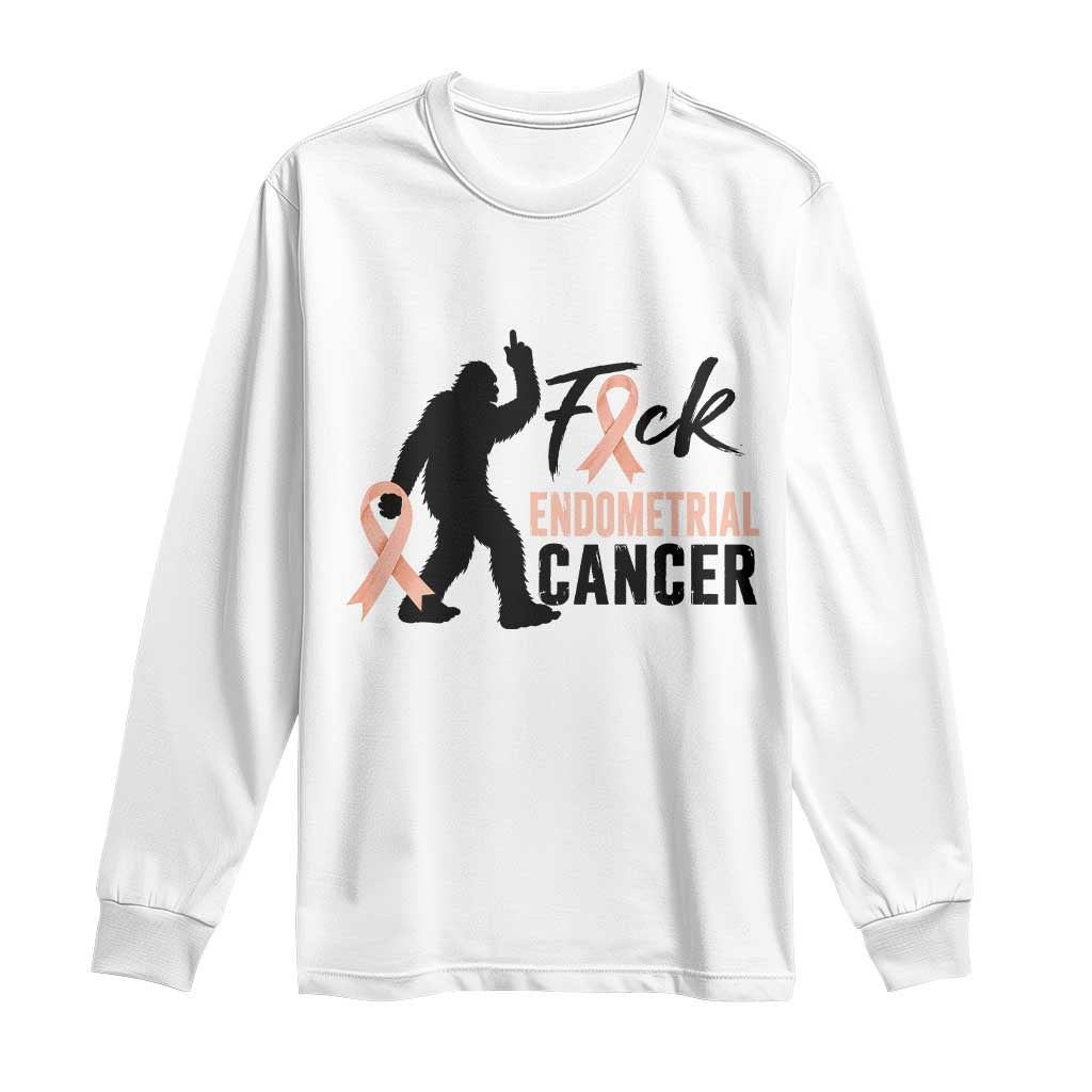Funny Bigfoot Fuck Endometrial Cancer Support Gift Long Sleeve Shirt