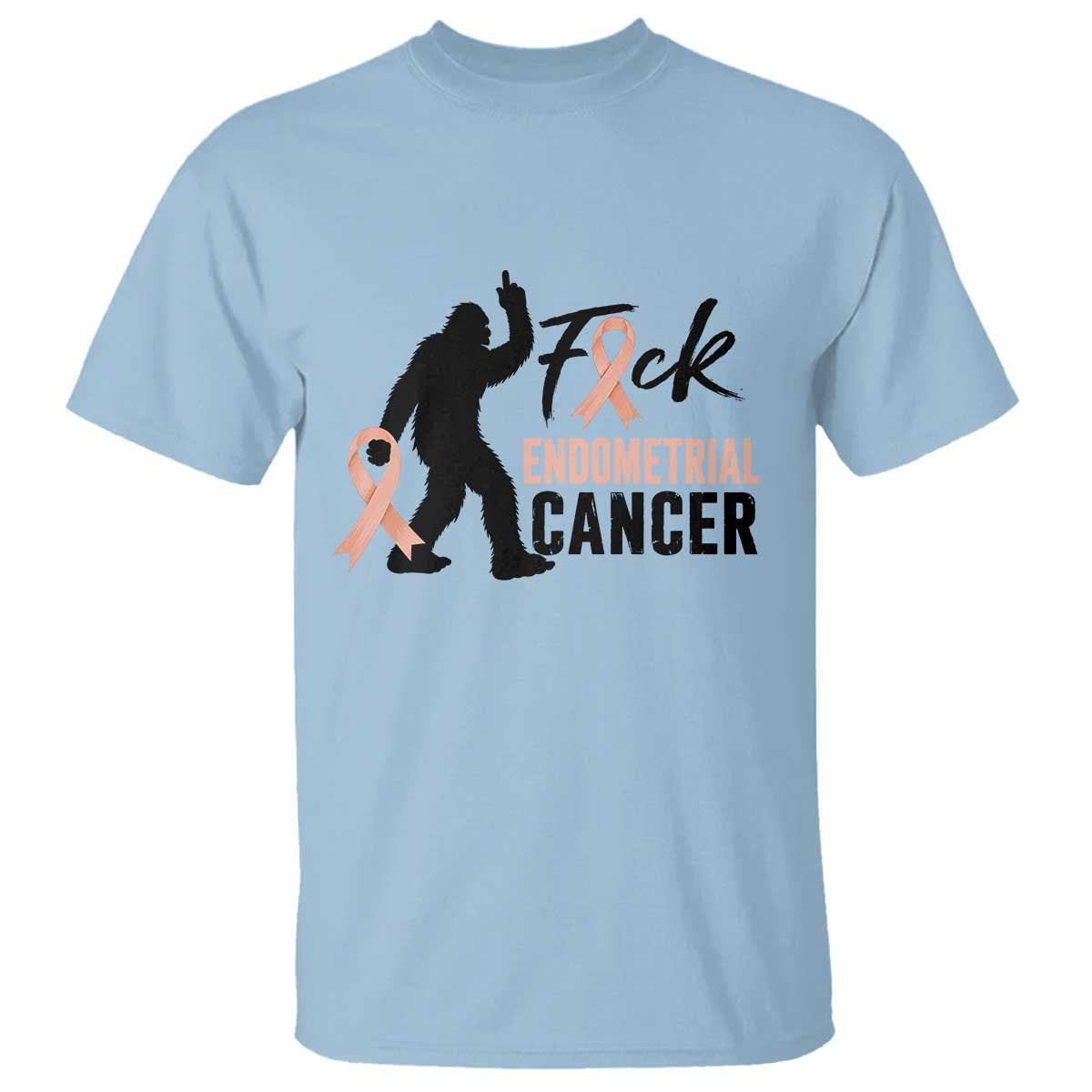 Funny Bigfoot Fuck Endometrial Cancer Support Gift T Shirt