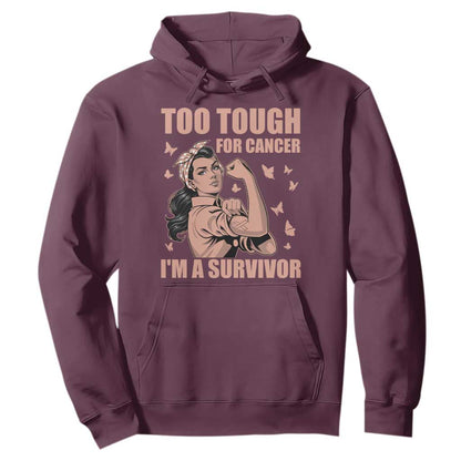 Endometrial Cancer Warrior Hoodie Too Tough For Cancer Im A Survivor