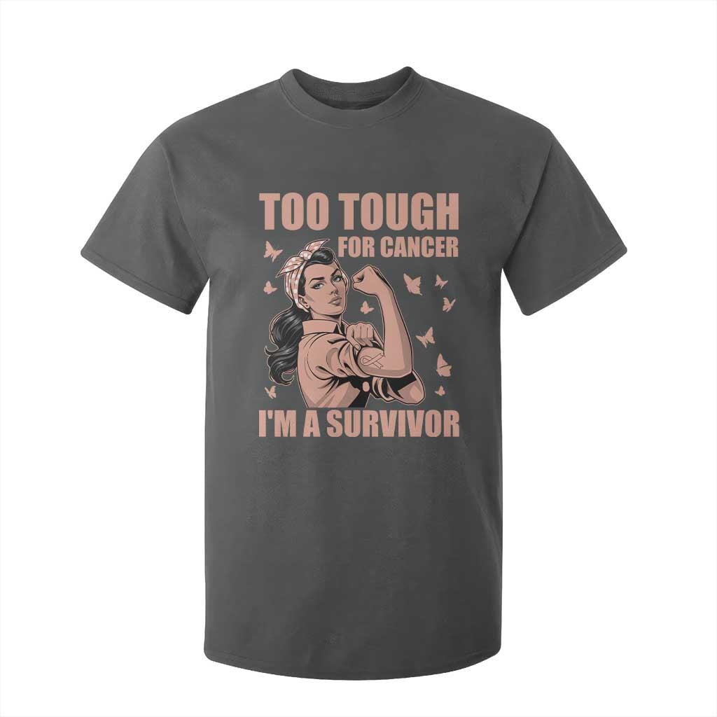 Endometrial Cancer Warrior T Shirt For Kid Too Tough For Cancer Im A Survivor
