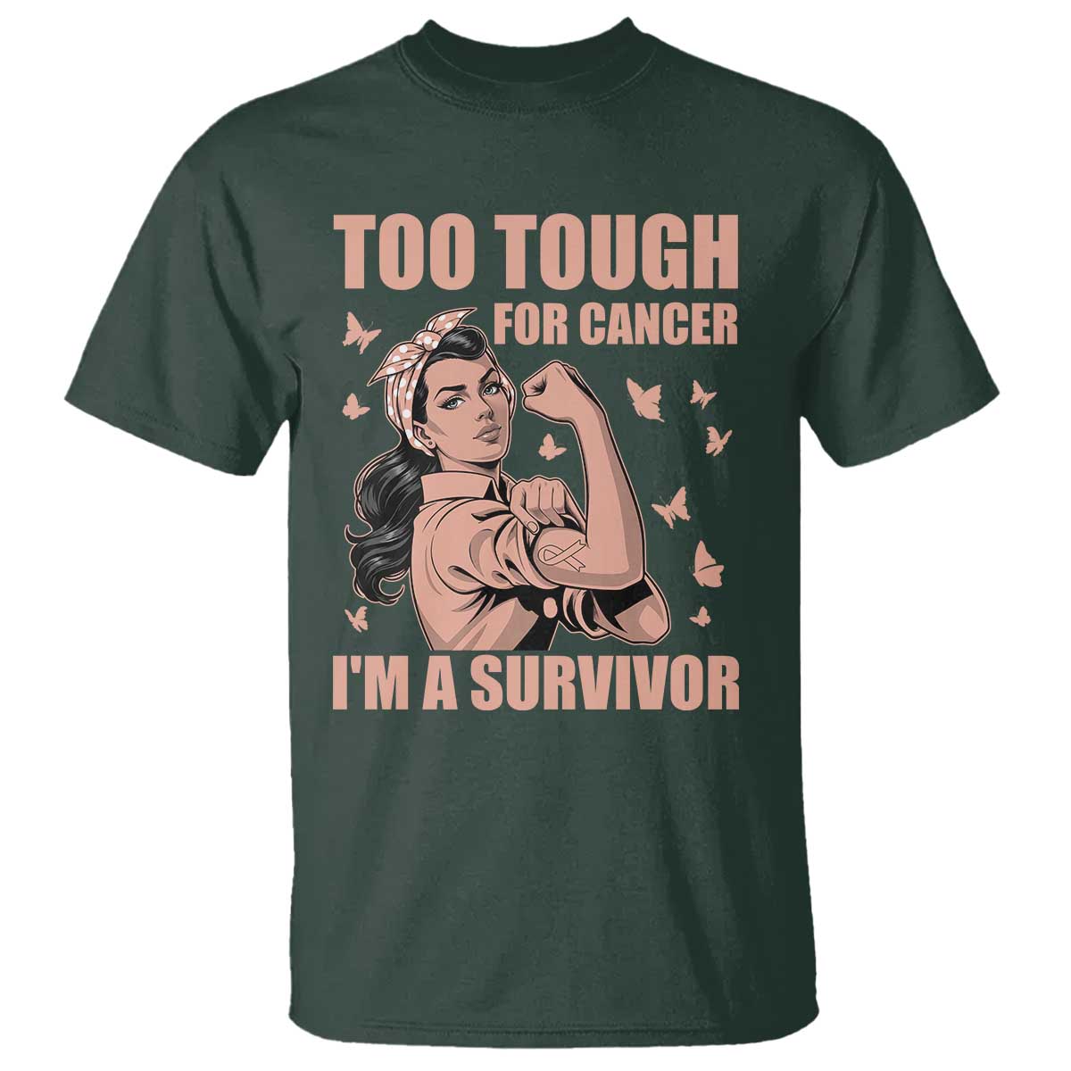 Endometrial Cancer Warrior T Shirt Too Tough For Cancer Im A Survivor