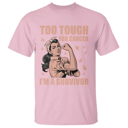 Endometrial Cancer Warrior T Shirt Too Tough For Cancer Im A Survivor