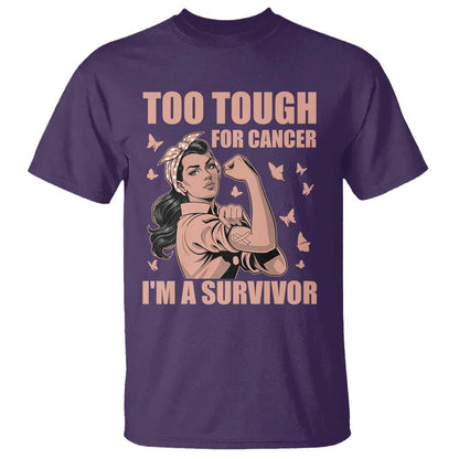 Endometrial Cancer Warrior T Shirt Too Tough For Cancer Im A Survivor